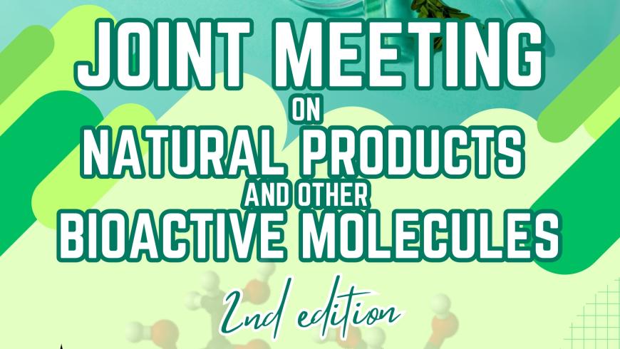 Joint Meeting on Natural Products and Bioactive Molecules